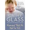 HarperImpulse Mummy Told Me Not to Tell: THE MULTI-MILLION-COPY BESTSELLING AUTHOR