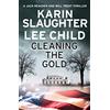 HarperCollins Cleaning the Gold: A gripping novella from two of the biggest crime thriller suspense writers in the world