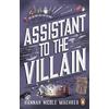 Penguin Assistant to the Villain: The hilarious grumpy/sunshine fantasy romance from the New York Times bestselling author and TikTok sensation