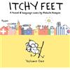 CreateSpace Independent Publishing Platf Itchy Feet: A Travel and Language Comic: Volume One: Volume 1 [Lingua Inglese]