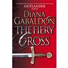 Arrow The Fiery Cross: (Outlander 5): 05: The spellbinding Scottish historical romance from the epic, bestselling series (Outlander 5)