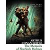 William Collins The Memoirs of Sherlock Holmes: A Quintessential Mystery Collection of Victorian Detective Stories