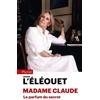 Hachette Pluriel Editions Madame Claude: Le parfum du secret