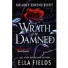 Hodderescape Wrath of the Damned: The highly anticipated sequel to Nectar of the Wicked! A HOT enemies-to-lovers and marriage of convenience dark fantasy romance!: 2