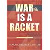 Dauphin Publications Inc. War Is A Racket: Original Edition