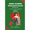 ThePeopleAlchemist Press Short Stories in English/Italian - Parallel Text: Unlock Ignite & Transform Your Language Skills with Contemporary Romance: 12