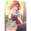 Seven Seas I Got Married to the Girl I Hate Most in Class (Manga) Vol. 2