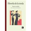 EDICIONS DE LA ELA GEMINADA Filosofia de la moda: Textos escollits: 28