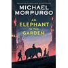 HarperCollinsChildren'sBooks An Elephant in the Garden: A classic children's novel set during the Second World War, from the bestselling author of War Horse