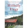 William Collins HILLBILLY ELEGY: A Memoir of a Family and Culture in Crisis: The International Bestselling Memoir Coming Soon as a Netflix Major Motion Picture ... Trump's Vice President of the United States