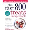 SHORT BOOKS The Fast 800 Treats Recipe Book: Healthy and delicious bakes, savoury snacks and desserts for everyone to enjoy