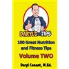 CREATESPACE Daryl's Fit Tips: Volume Two: 100 Nutrition and Fitness Tips
