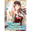Seven Seas The Saint's Magic Power is Omnipotent (Manga) Vol. 10