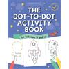 Modern Kid Press The Dot to Dot Activity Book for Kids: Connect the Dots and Coloring Fun for Kids Ages 4 and Up