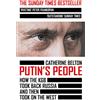 William Collins Putin's People: A Times Book of the Year 2021 - The Story of Russia's History and Politics: The Sunday Times Bestselling Expose of Modern Russian Politics and History