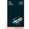 Weidenfeld & Nicolson This house of grief: Helen Garner