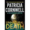HACHETTE PRAT Unnatural Death: The rollercoaster new Kay Scarpetta thriller