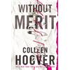 Simon & Schuster Without Merit: From the bestselling author of IT ENDS WITH US