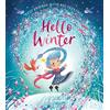 Farshore Hello Winter: The fourth in a magical illustrated children's picture book series about friendship, feelings and the seasons new for 2023