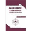 Vibrant Publishers Blockchain Essentials You Always Wanted To Know: Understand Blockchain, Build Smart Contracts & Explore Real-World Applications | A Beginner's Guide
