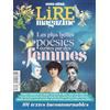 LIRE MAGAZINE LITTERAIRE Lire Magazine HS : Les plus belles poésies écrites par des femmes - Mars 2024: 101 textes incontournables