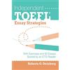 CREATESPACE Independent TOEFL Essay Strategies: With Exercises and 90 Essays Scored by an ETS Reader