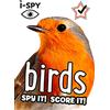 Collins Michelin I-Spy Guides I-Spy Birds Spy It! Score It!