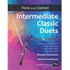 CREATESPACE Intermediate Classic Duets for Flute and Clarinet: 22 classical and traditional melodies for equal Clarinet and Flute of intermediate standard. Most are in easy keys.