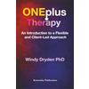 Rationality Publications ONEplus Therapy: An Introduction to a Flexible and Client-Led Approach