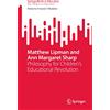 Springer Matthew Lipman and Ann Margaret Sharp: Philosophy for Children's Educational Revolution