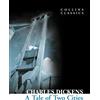William Collins A Tale of Two Cities (Collins Classics) [Lingua inglese]