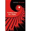 Vintage Classics Nothing But the Night: A dark psychological novel by the writer behind Stoner
