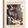 HACHETTE PRAT Turkuaz Kitchen: Recettes traditionnelles et modernes pour pâtisseries sucrées et salées