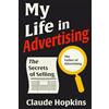 The Lost Book Project My Life in Advertising: Complete Illustrated Book by Claude Hopkins