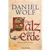 Goldmann Das salz der erde: Historischer Roman: 1