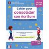 Bordas Editions Cahier pour consolider son écriture Collège dès la 6e