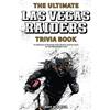 HRP House The Ultimate Las Vegas Raiders Trivia Book: A Collection of Amazing Trivia Quizzes and Fun Facts for Die-Hard Raiders Fans!