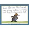Peter Hammer Verlag GmbH Vom kleinen Maulwurf, der wissen wollte, wer ihm auf den Kopf gemacht hat