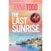 Simon & Schuster The Last Sunrise : from the international bestseller of the After series comes a brand-new holiday romance