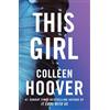 Simon & Schuster Ltd This girl: Slammed 3 from the author of global sensation VERITY