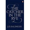 Penguin The Catcher in the rye: J.D. Salinger