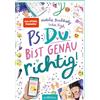 Ars Edition PS: Du bist genau richtig! (PS: Du bist die Beste! 2): Für alle ab 11 Jahren, die Chaos, Spaß und Freundschaftsthemen lieben!