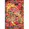 Electric Monkey The Rose Bargain: An instant New York Times and Sunday Times bestseller! New for 2025, a sweepingly romantic fantasy novel for young adults