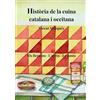 SIDILLA Història de la cuina catalana i occitana. Volum 3: Els llegums · l'arròs · la pasta