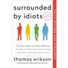 St Martins Essentials Surrounded by Idiots: The Four Types of Human Behavior and How to Effectively Communicate With Each in Business (And in Life)