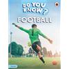 Ladybird Do You Know? Starter Level - Football