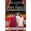 Orbis. The Election of Pope Francis: An Inside Account of the Conclave That Changed History