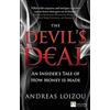 FT Press The Devil's Deal: An Insider's Tale of How Money Is Made