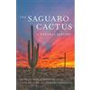 University of Arizona Press The Saguaro Cactus: A Natural History