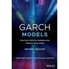 John Wiley & Sons Inc Garch Models: Structure, Statistical Inference and Financial Applications